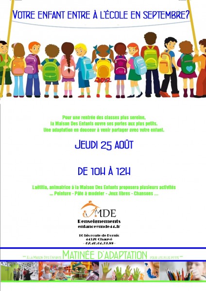 Matinée d'adaptation