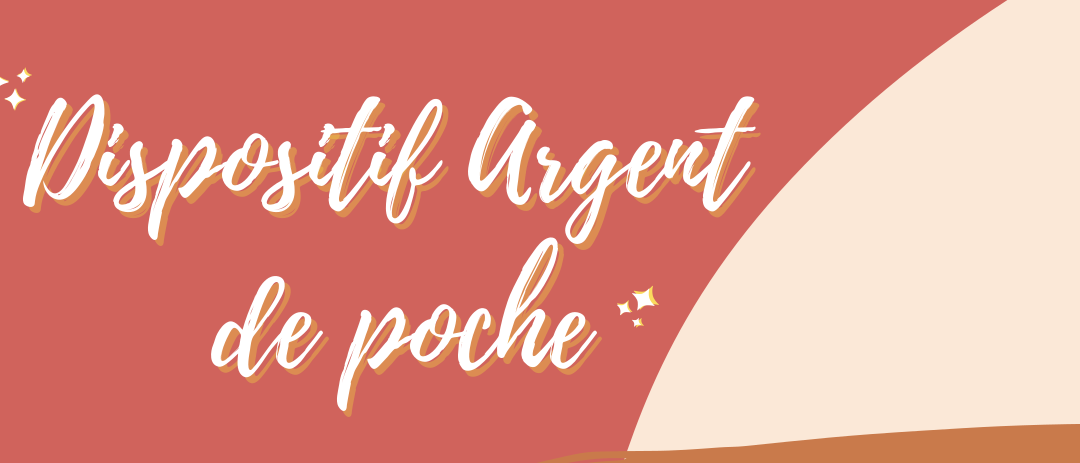 Dispositif Jeunesse – Argent de poche